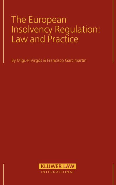 The European Insolvency Regulation The European Insolvency Regulation