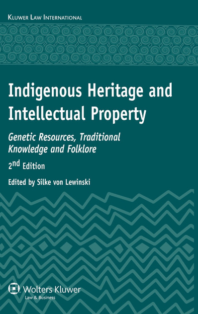 Indigenous Heritage and Intellectual Property Indigenous Heritage and Intellectual Property