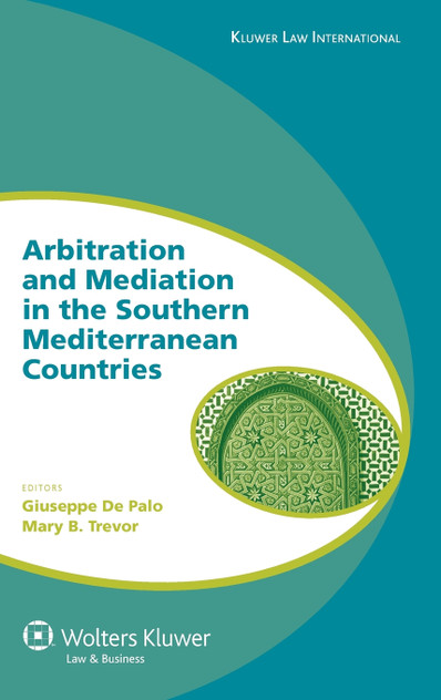 Arbitration and Mediation in the Southern Mediterranean Countries