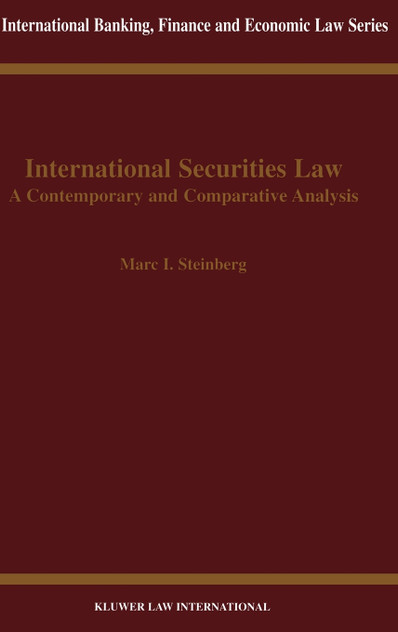 International Securities Law, Contemporary & Comparative Analysis