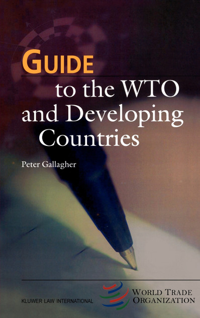 Guide to the WTO and Developing Countries