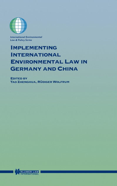Implementing International Environmental Law in Germany and China