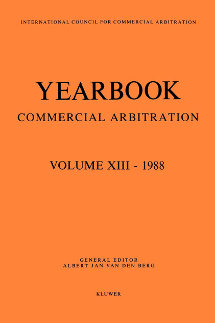 Yearbook Commercial Arbitration Volume XIII - 1988