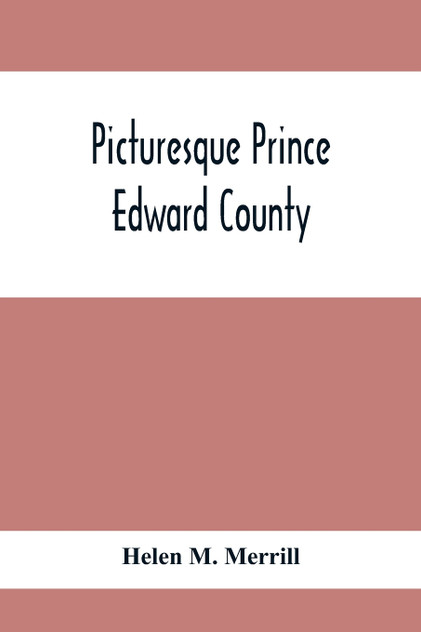 Picturesque Prince Edward County Picturesque Prince Edward County