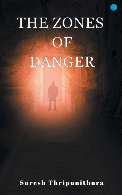 The Zones of Danger The Zones of Danger
