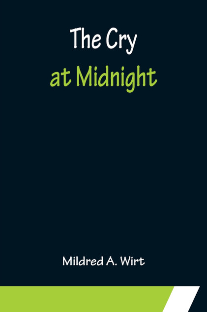 The Cry at Midnight The Cry at Midnight