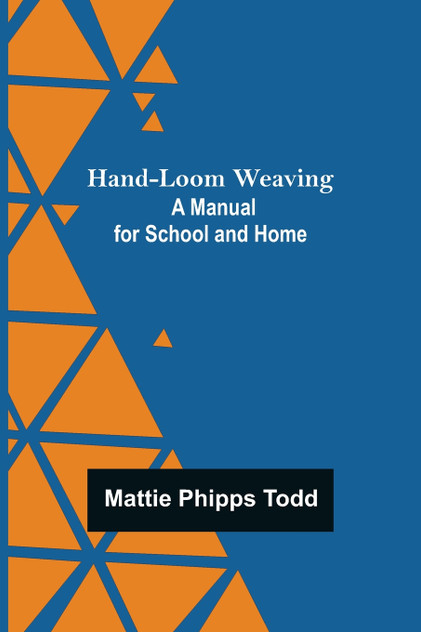 Hand-Loom Weaving Hand-Loom Weaving