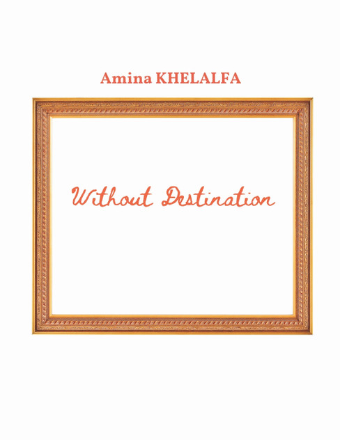 Without Destination Without Destination