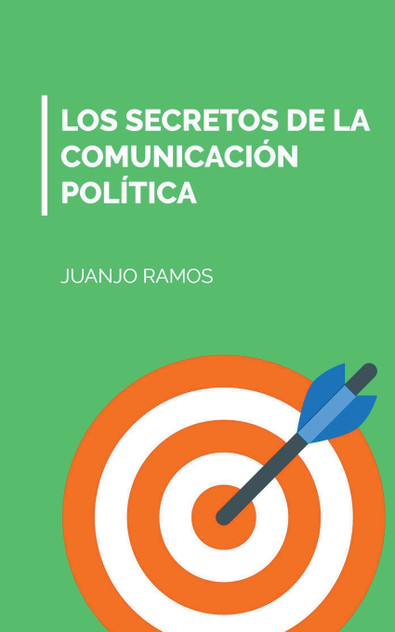 Los secretos de la comunicación política Los secretos de la comunicación política