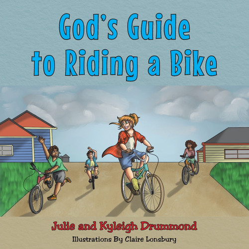 God's Guide to Riding a Bike God's Guide to Riding a Bike