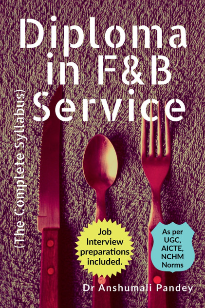 Diploma in F&amp;B Service, The Complete Syllabus