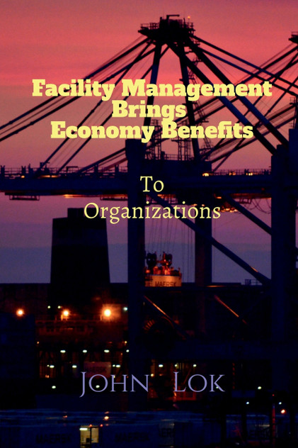 Facility Management Brings Economy Benefits Facility Management Brings Economy Benefits