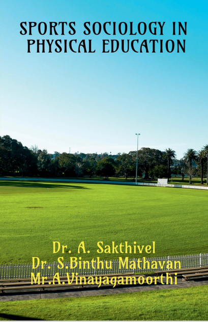 SPORTS SOCIOLOGY IN PHYSICAL EDUCATION SPORTS SOCIOLOGY IN PHYSICAL EDUCATION
