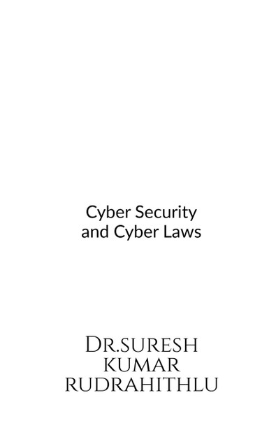 Cyber Security and Cyber Laws Cyber Security and Cyber Laws