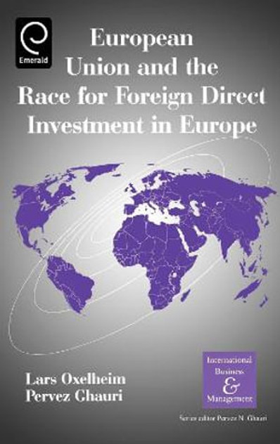 European Union and the Race for Foreign Direct Investment in Europe European Union and the Race for Foreign Direct Investment in Europe