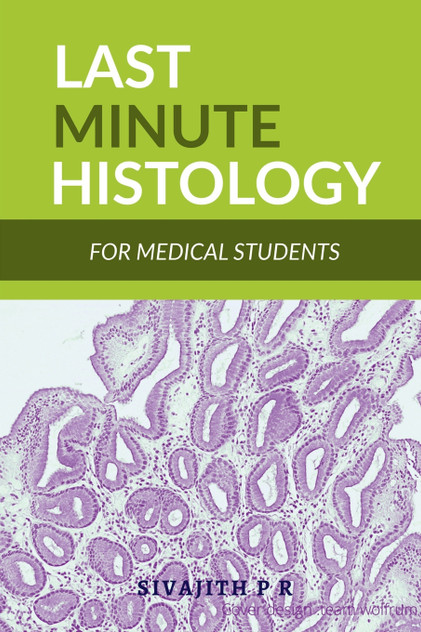 LAST MINUTE HISTOLOGY LAST MINUTE HISTOLOGY