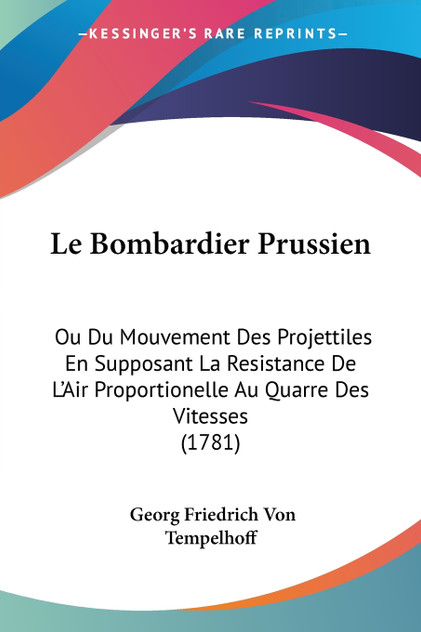 Le Bombardier Prussien Le Bombardier Prussien