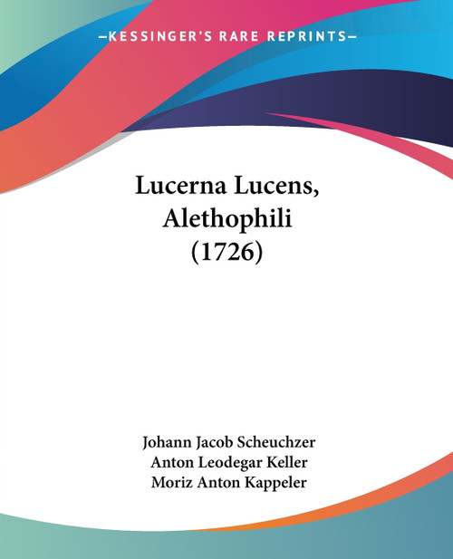 Lucerna Lucens, Alethophili (1726)