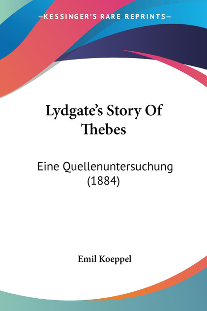 Lydgate's Story Of Thebes