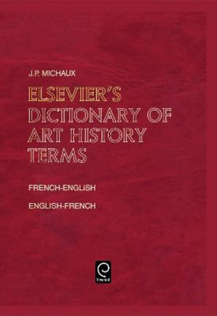 Elsevier's Dictionary of Art History Terms Elsevier's Dictionary of Art History Terms