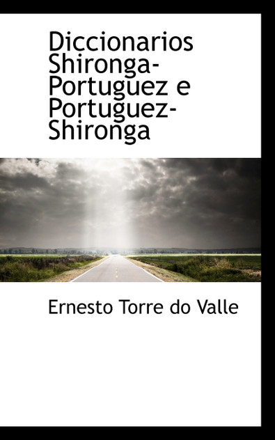 Diccionarios Shironga-Portuguez e Portuguez-Shironga