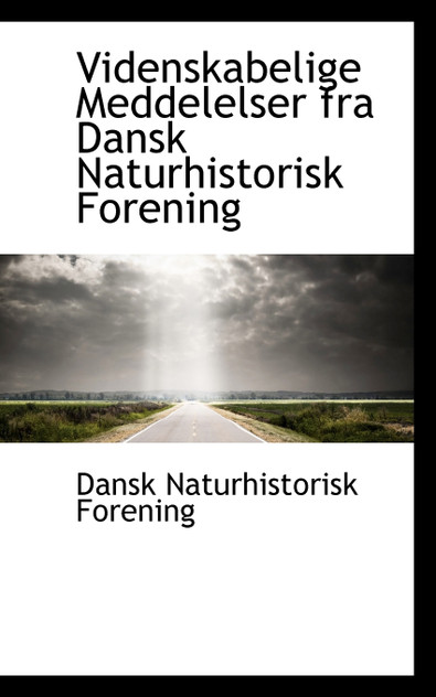 Videnskabelige Meddelelser fra Dansk Naturhistorisk Forening