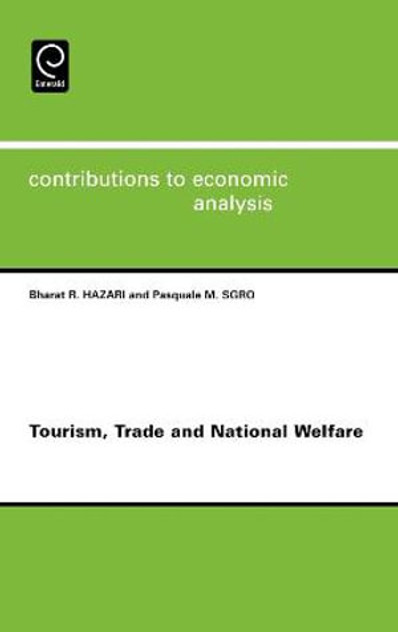 Tourism, Trade and National Welfare