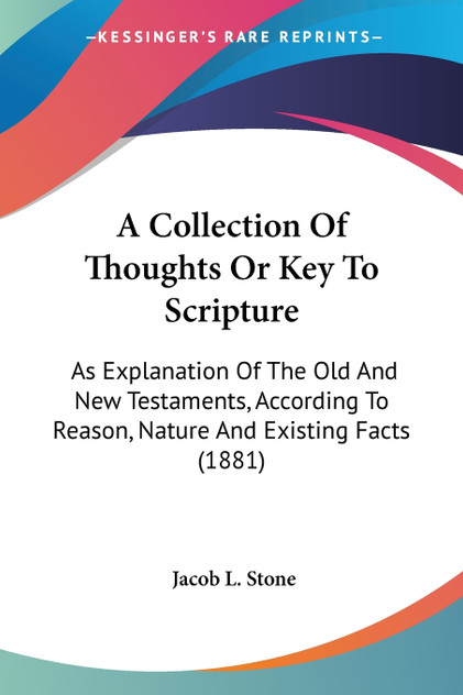 A Collection Of Thoughts Or Key To Scripture A Collection Of Thoughts Or Key To Scripture