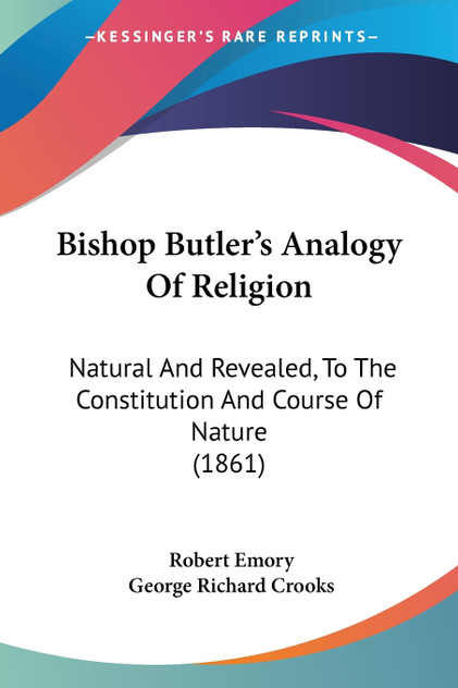 Bishop Butler's Analogy Of Religion