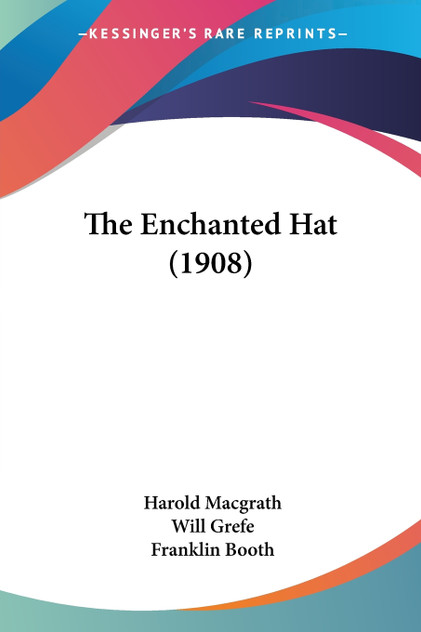 The Enchanted Hat (1908) The Enchanted Hat (1908)