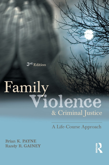 Family Violence and Criminal Justice Family Violence and Criminal Justice