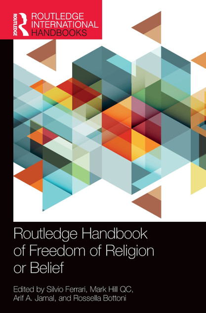 Routledge Handbook of Freedom of Religion or Belief Routledge Handbook of Freedom of Religion or Belief