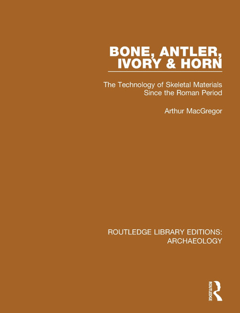 Bone, Antler, Ivory and Horn Bone, Antler, Ivory and Horn