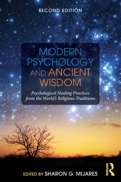 Modern Psychology and Ancient Wisdom Modern Psychology and Ancient Wisdom