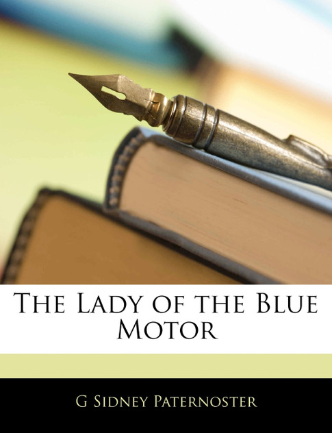 The Lady of the Blue Motor The Lady of the Blue Motor