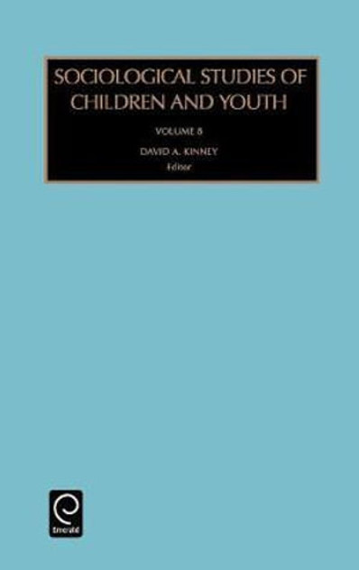 Sociological Studies of Children and Youth Sociological Studies of Children and Youth