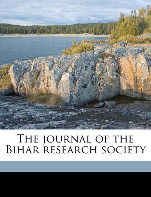 The journal of the Bihar research society Volume 4 The journal of the Bihar research society Volume 4