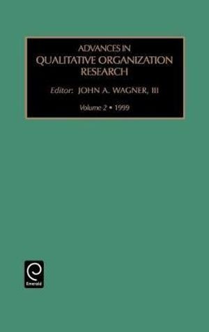 Advances in Qualitative Organization Research