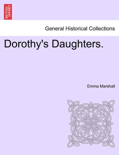 Dorothy's Daughters. Dorothy's Daughters.