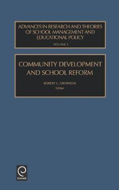 Community Development and School Reform Community Development and School Reform