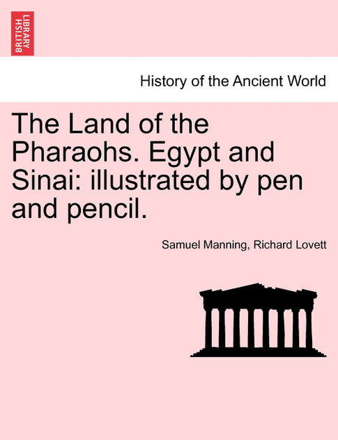 The Land of the Pharaohs. Egypt and Sinai