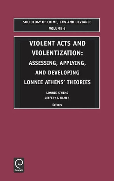 Violent Acts and Violentization Violent Acts and Violentization