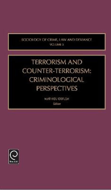 Terrorism and Counter-Terrorism Terrorism and Counter-Terrorism