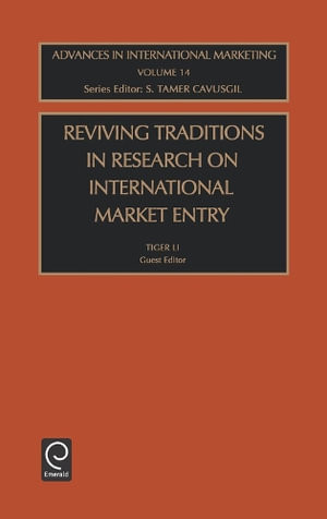 Reviving Traditions in Research on International Market Entry
