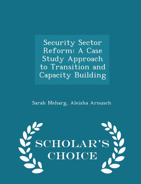 Security Sector Reform Security Sector Reform