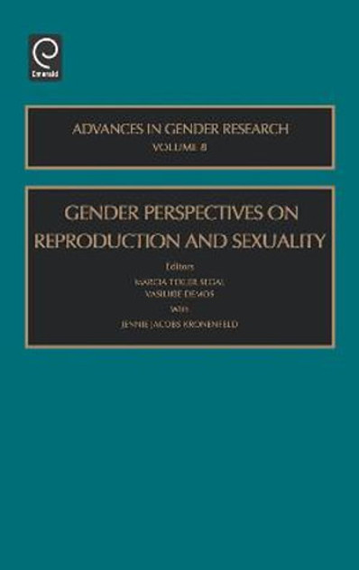 Gendered Perspectives on Reproduction and Sexuality