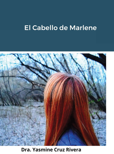 El Cabello de Marlene El Cabello de Marlene