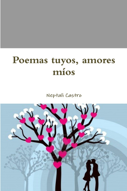 Poemas tuyos, amores míos