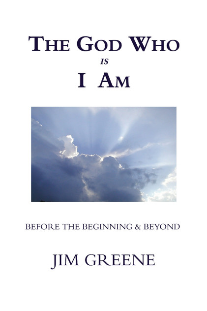The God Who is I Am The God Who is I Am