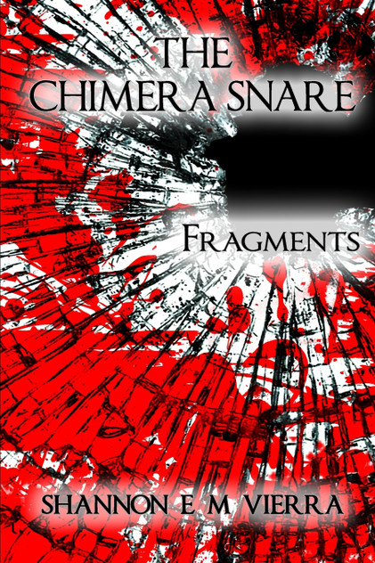 The Chimera Snare - Fragments The Chimera Snare - Fragments